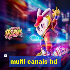 multi canais hd